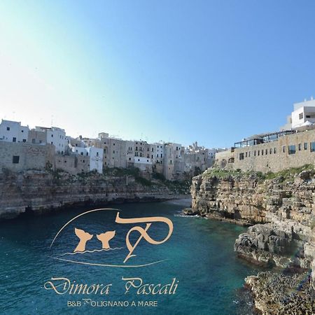 Dimora Pascali Holiday - " Rooms & Relax " Polignano a Mare Eksteriør bilde