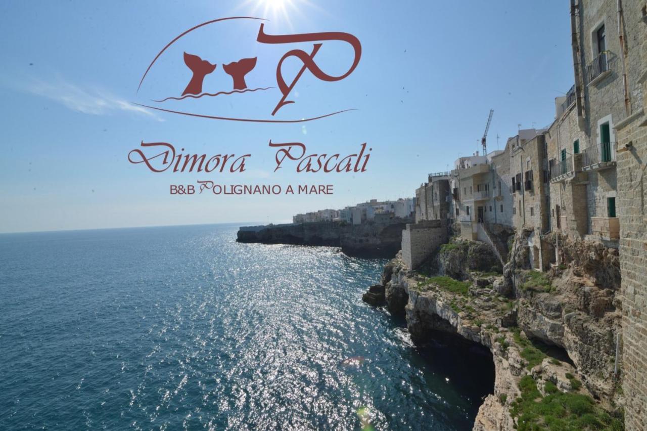 Dimora Pascali Holiday - " Rooms & Relax " Polignano a Mare Eksteriør bilde